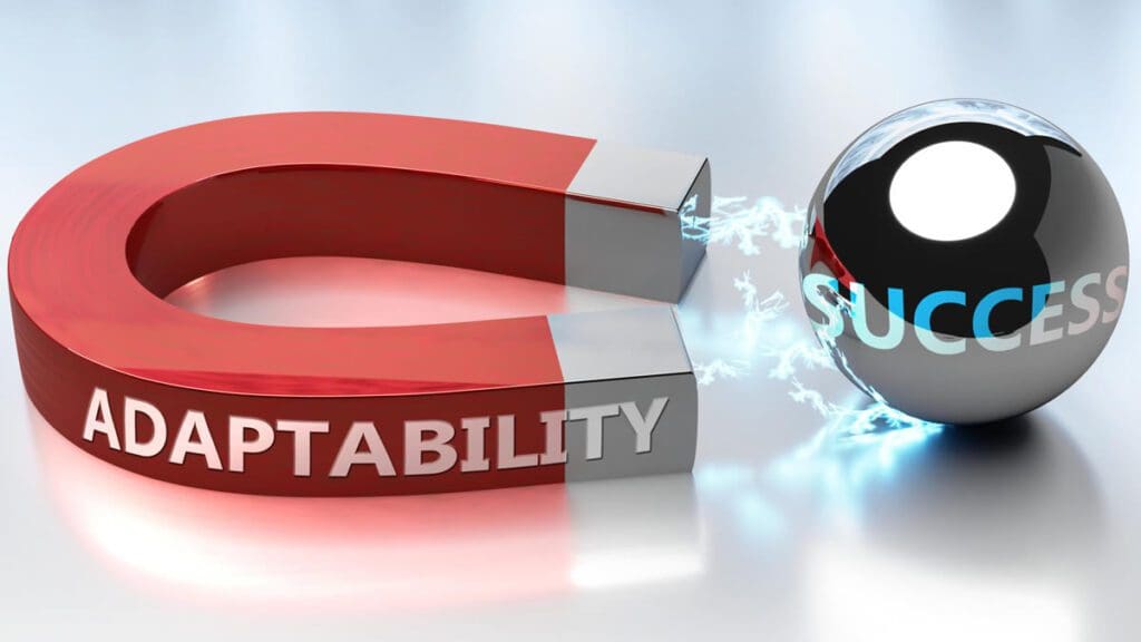 Adaptability brings success